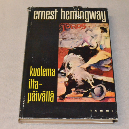 Ernest Hemingway Kuolema iltapäivällä